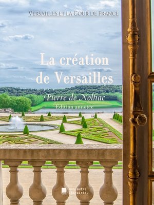 cover image of La création de Versailles